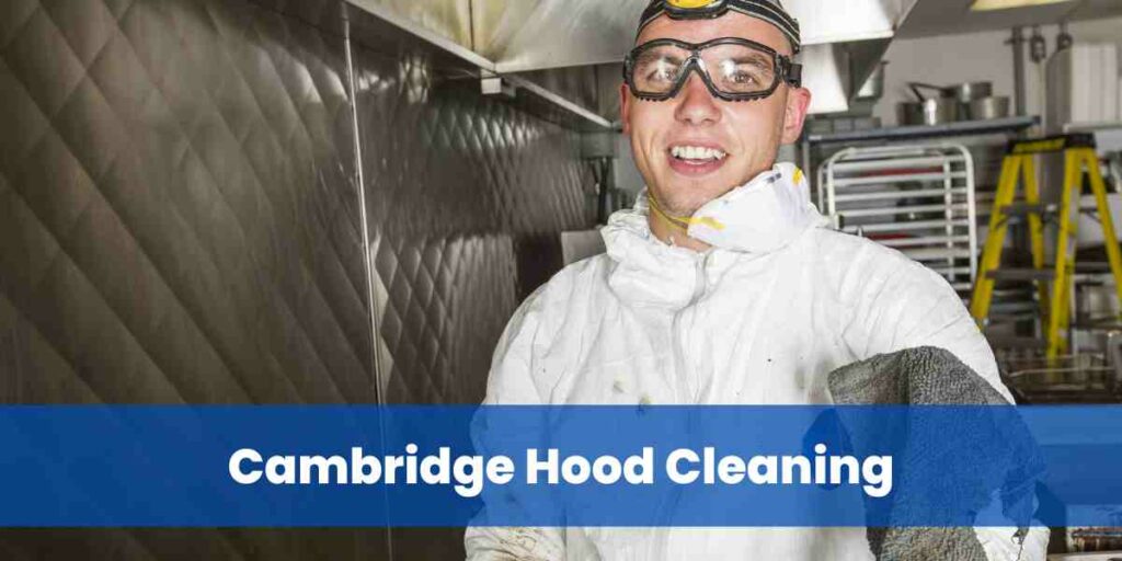 Cambridge Hood Cleaning