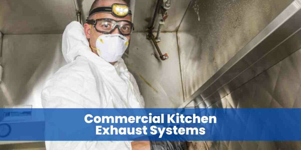 Commercial Kitchen Exhaust Systems