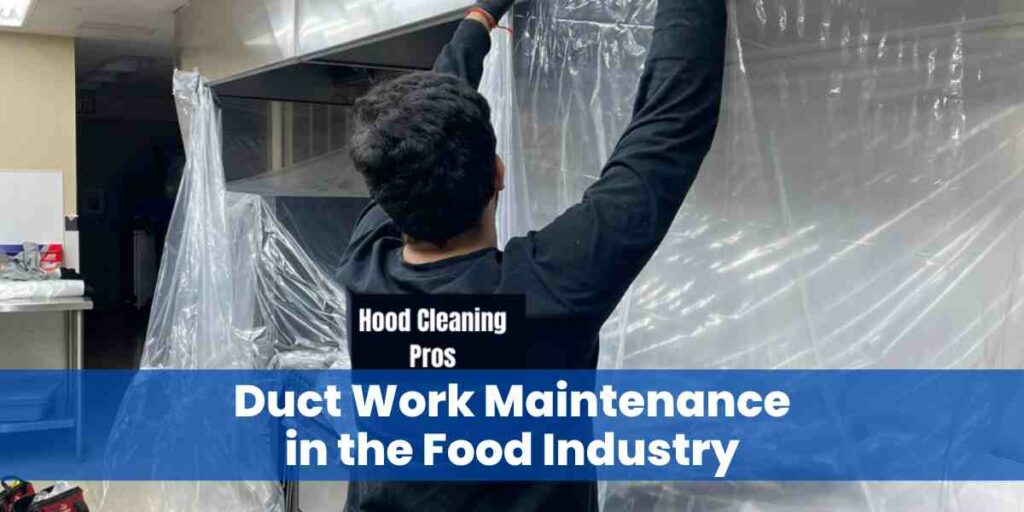 Duct Work Maintenance in the Food Industry