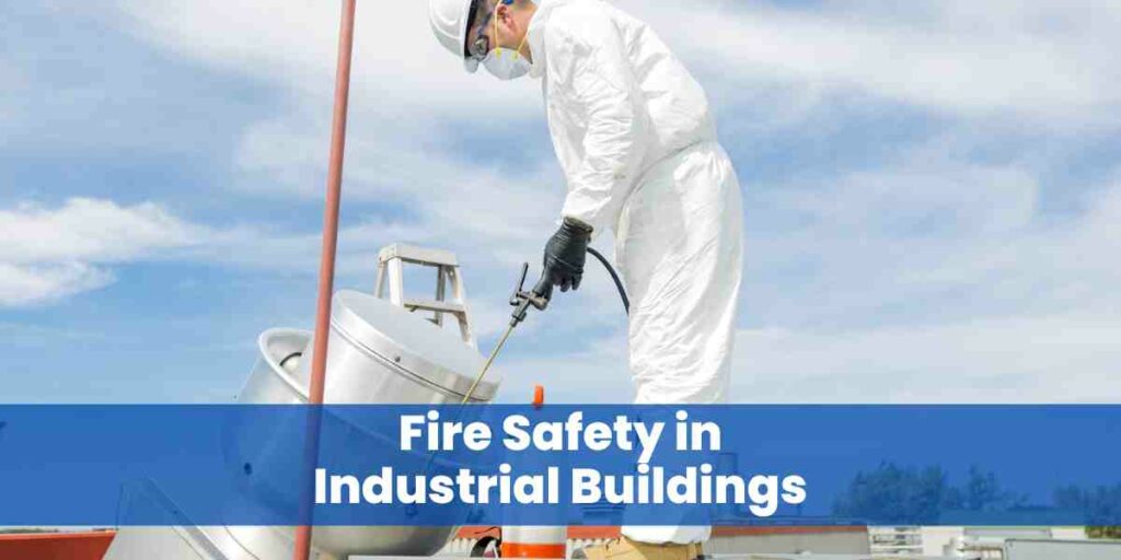 Fire Safety in Industrial Buildings