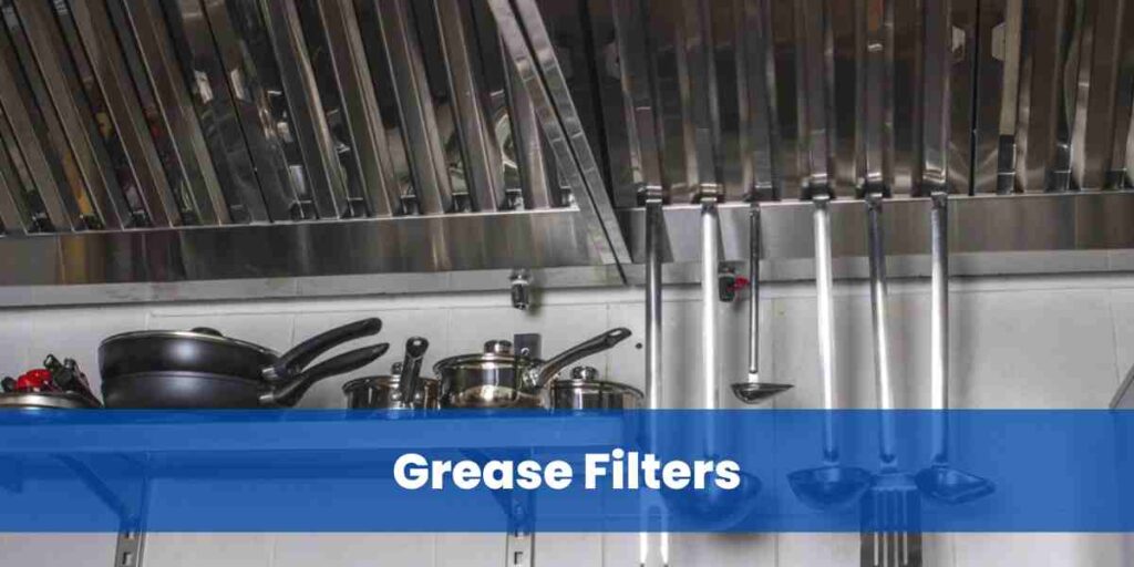 Grease Filters
