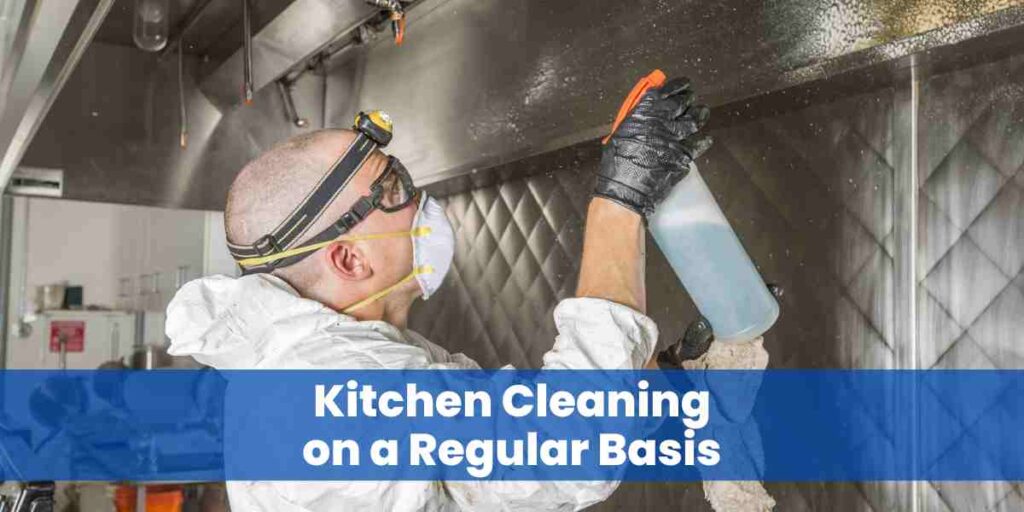 Kitchen Cleaning on a Regular Basis