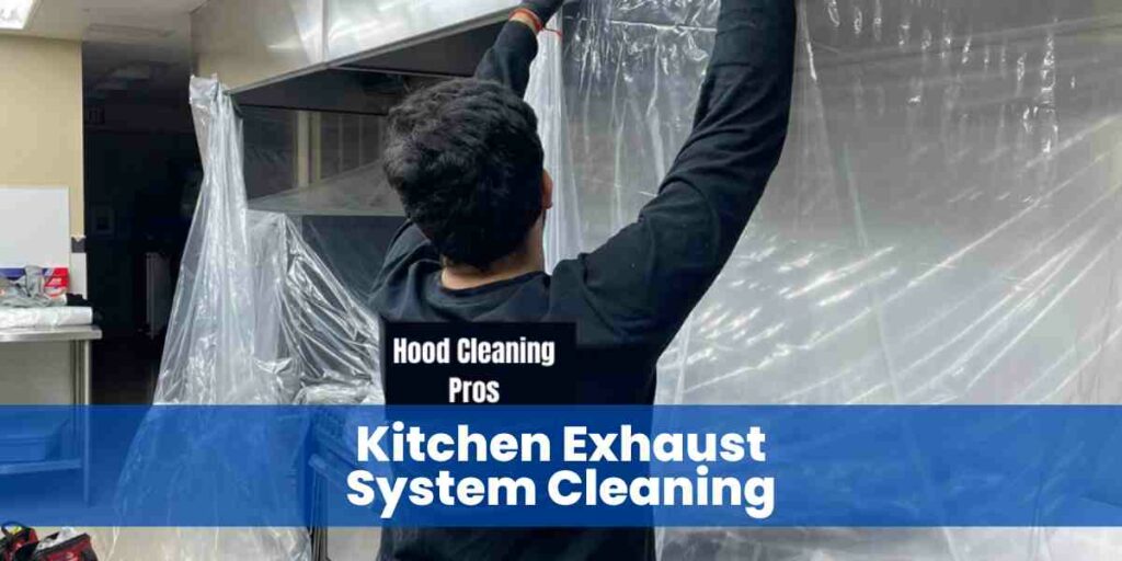 Kitchen Exhaust System Cleaning