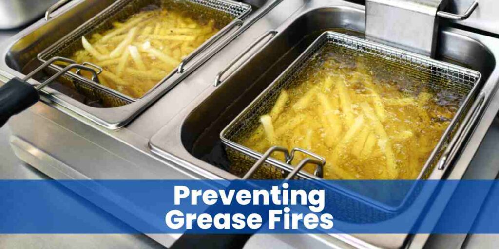 Preventing Grease Fires