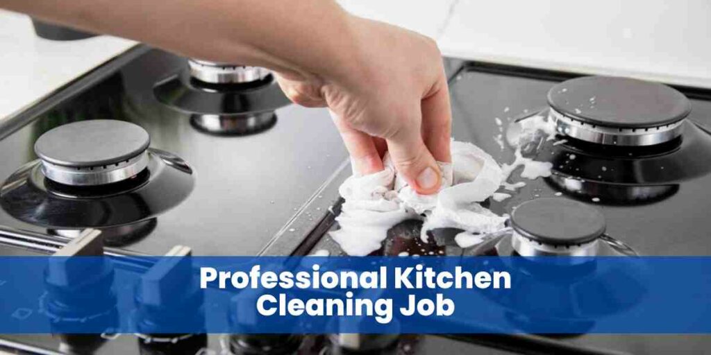 Professional Kitchen Cleaning Job
