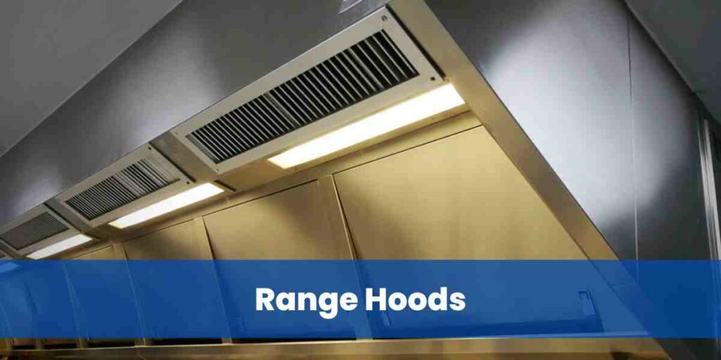 Range Hoods