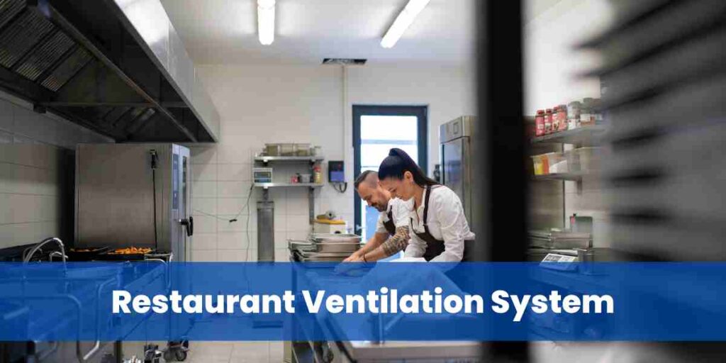 Restaurant Ventilation System