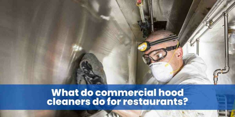 What do commercial hood cleaners do for restaurants?